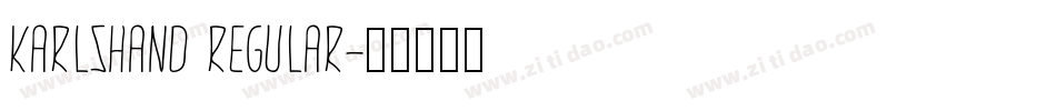 KarlsHand Regular字体转换